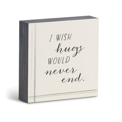 Hugs Never End Wall Art - 6" Demdaco