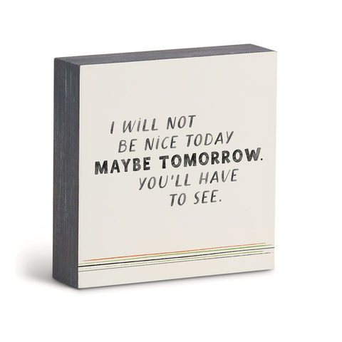 Maybe Tomorrow Wall Art - 6" Demdaco