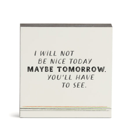 Maybe Tomorrow Wall Art - 6" Demdaco