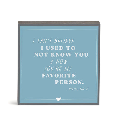 My Favorite Person Wall Art - 6" Demdaco