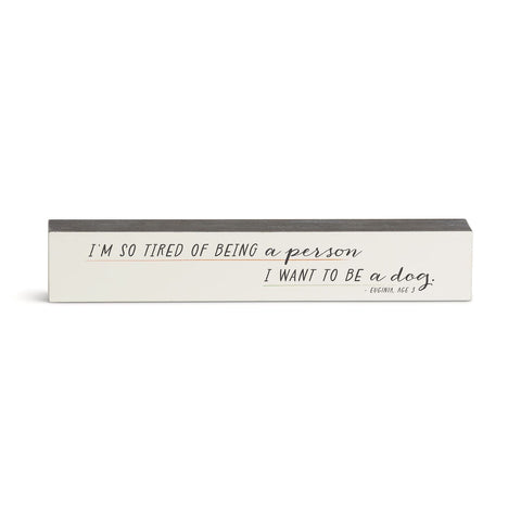 Tired of Being a Person WallArt Demdaco