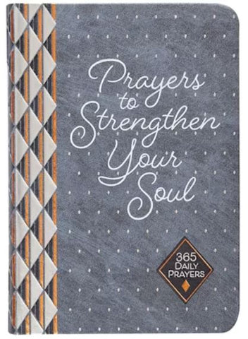 Prayers to Strengthen Your Soul BroadStreet Publishing