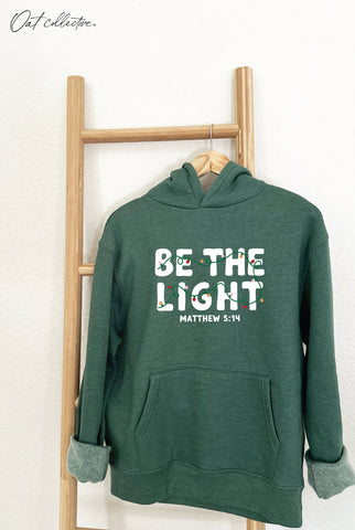 BE THE LIGHT MATTHEW 5:14 Hoodie Pullover Sweatshirt : HEATHER FOREST / S OAT COLLECTIVE