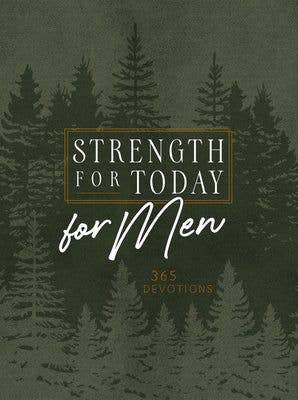 Strength for Today for Men (Devotional, New Year New Me) BroadStreet Publishing Group, LLC