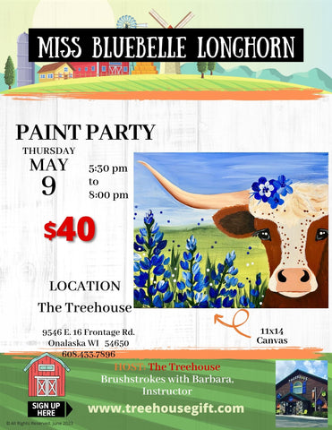 Paint Party: Miss Bluebell Longhorn - Thursday, May 9th, 5:30 pm - 8 pm Local Artist Barbara Larsen