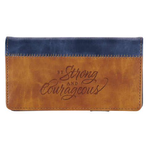 Checkbook Wallet Two-tone Strong & Courageous Josh. 1:9 Christian Art Gifts