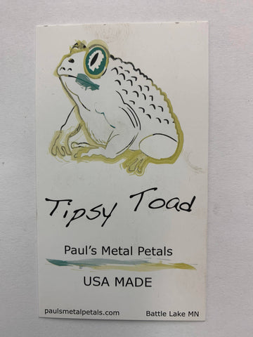 Tipsy Toad Pauls Metal Petals