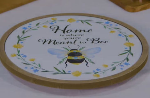 14" Lazy Susan, "Home is Where You're Meant to Bee Evergreen Enterprises
