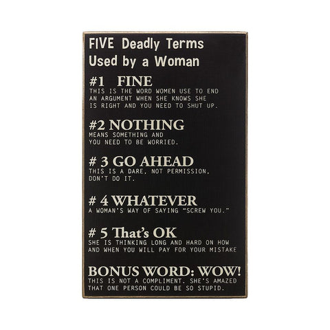 Five Deadly Terms by Woman Sign - Treehouse Gift & Home