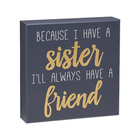 Have a Sister Box Sign - Treehouse Gift & Home