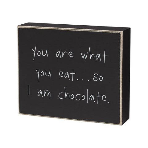 I am Chocolate Box Sign - Treehouse Gift & Home