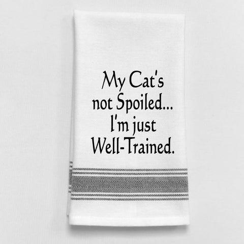 Towel: My cat's not spoiled.. - Treehouse Gift & Home